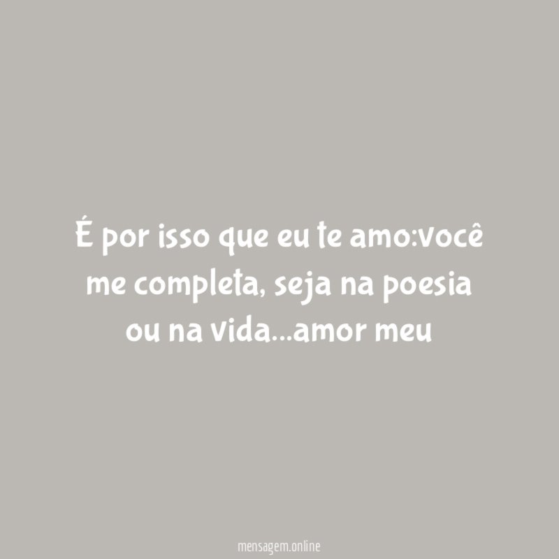 É por isso que eu te amo