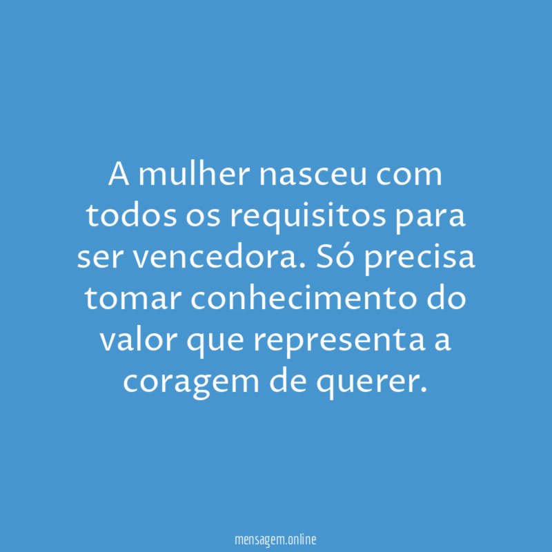 A mulher nasceu com todos os requisitos para ser vencedora