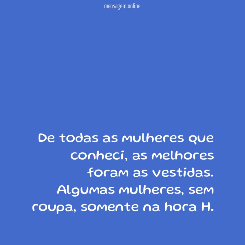 De todas as mulheres que conheci
