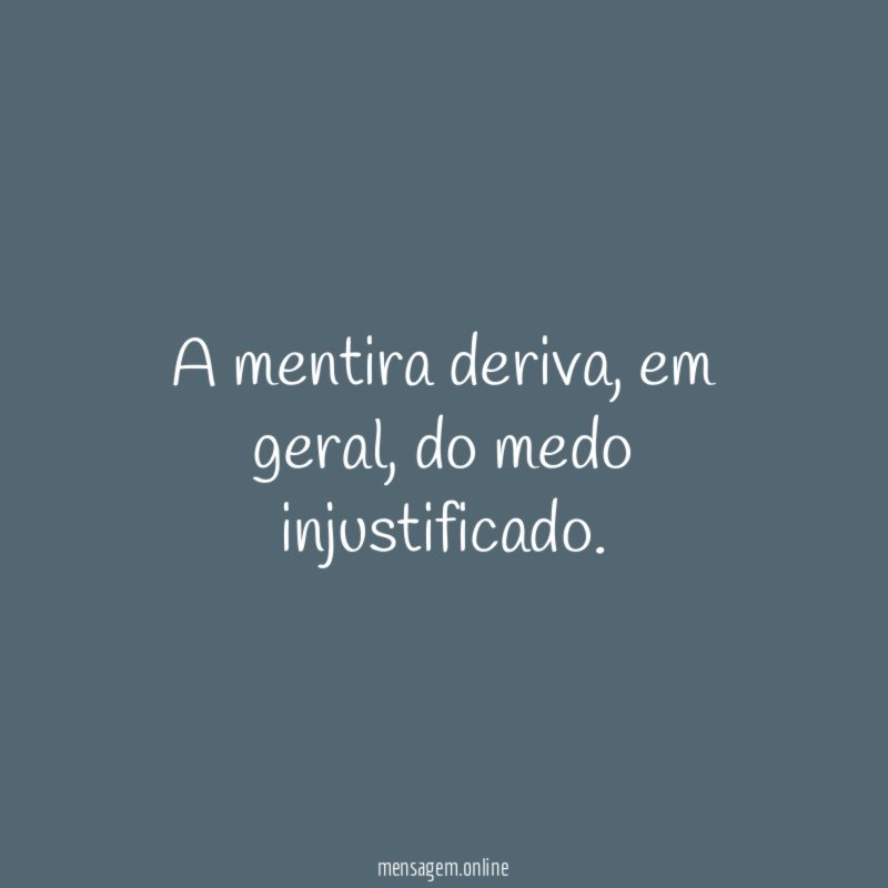 A mentira deriva