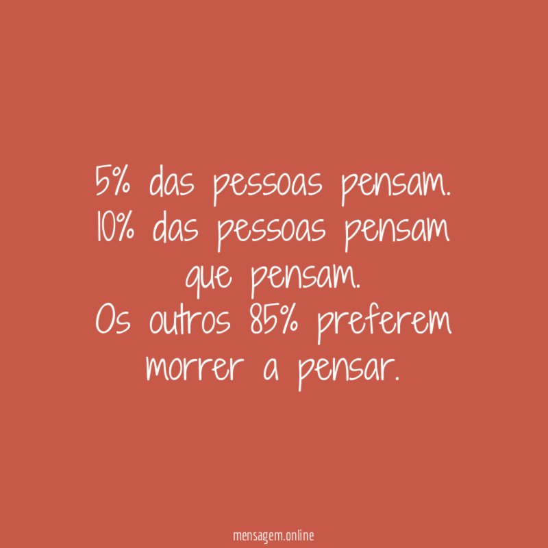 5% das pessoas pensam