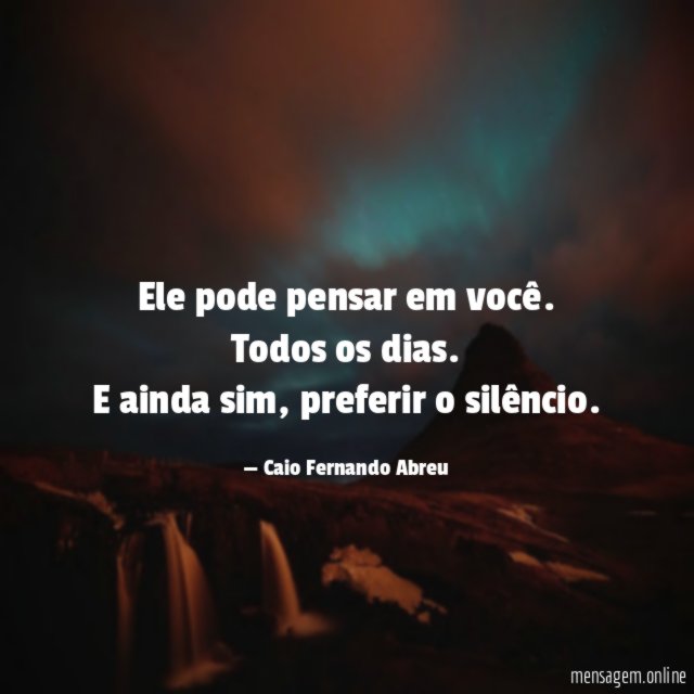 Ele pode pensar em você