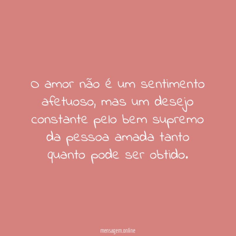 O amor não é um sentimento afetuoso
