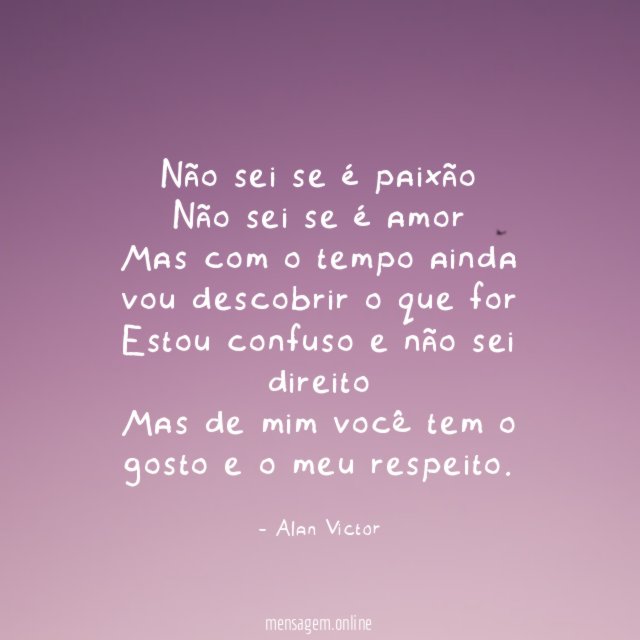 Não sei se é paixão Não sei se é