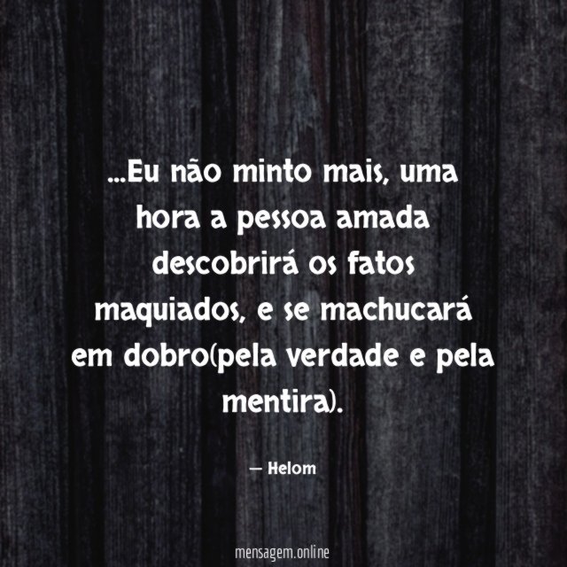 Eu não minto mais