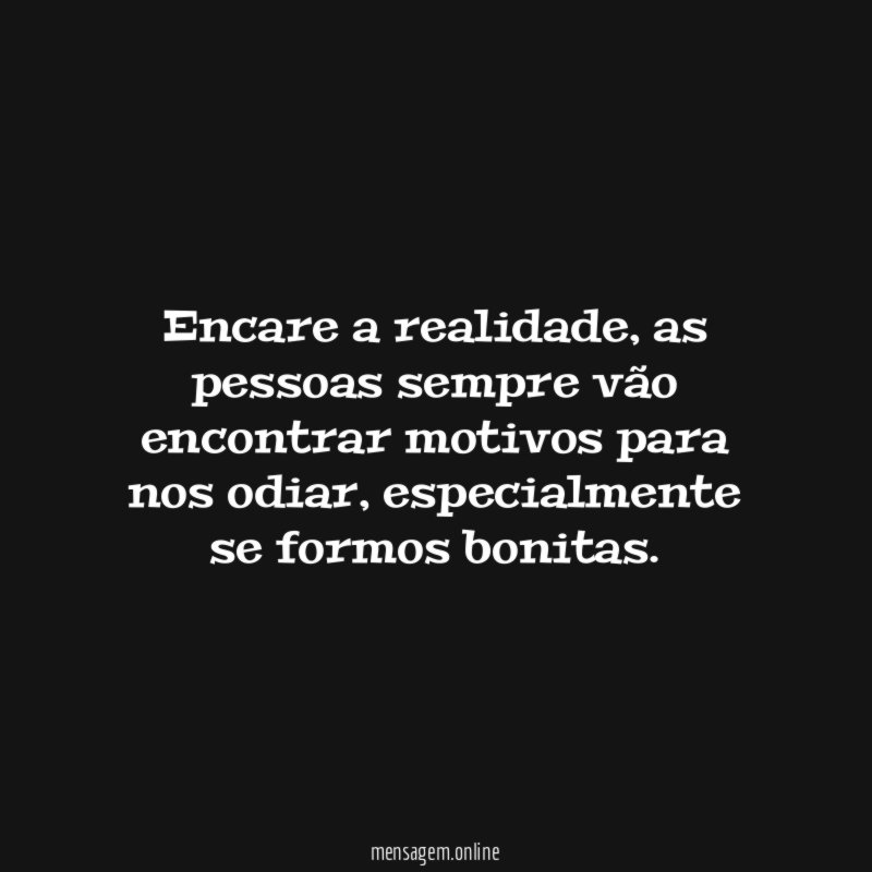 Encare a realidade