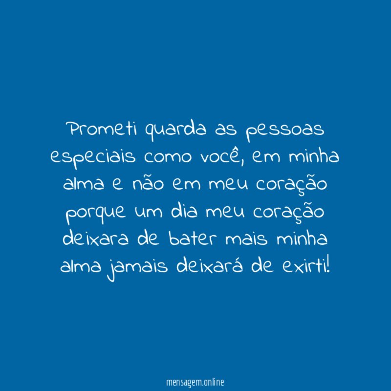 Prometi quarda as pessoas especiais como você