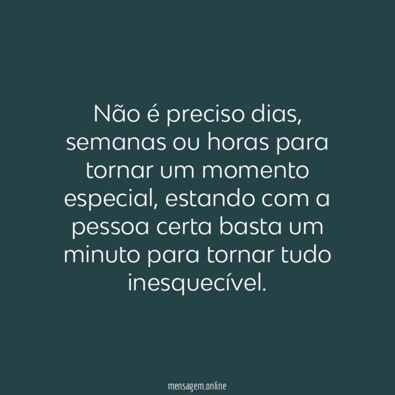 Não é preciso dias