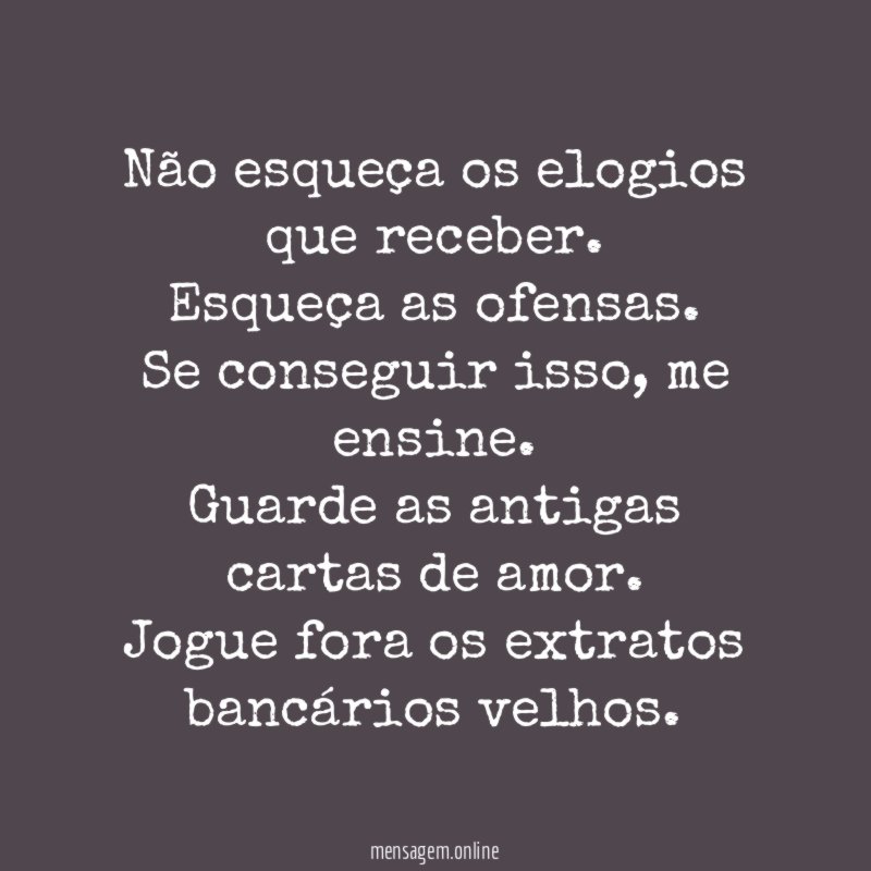 Não esqueça os elogios que receber