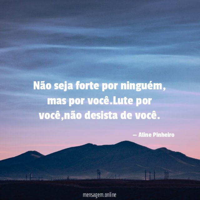Não seja forte por ninguém