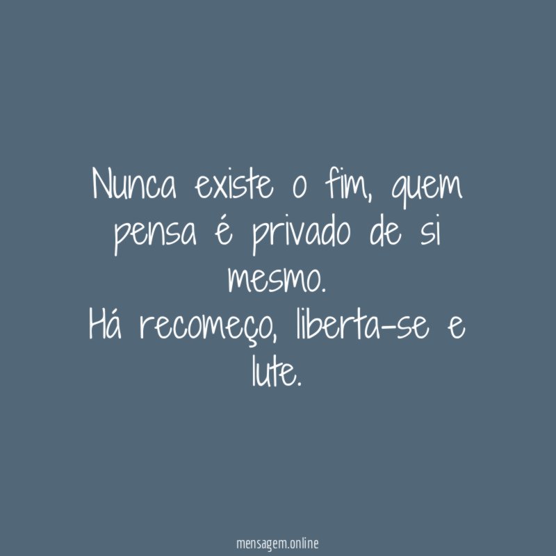 Nunca existe o fim
