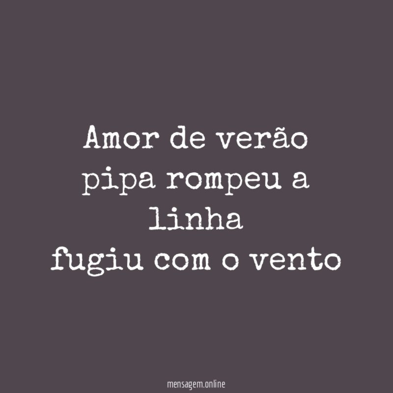 amor de verão pipa rompeu a linha fugiu com o vento