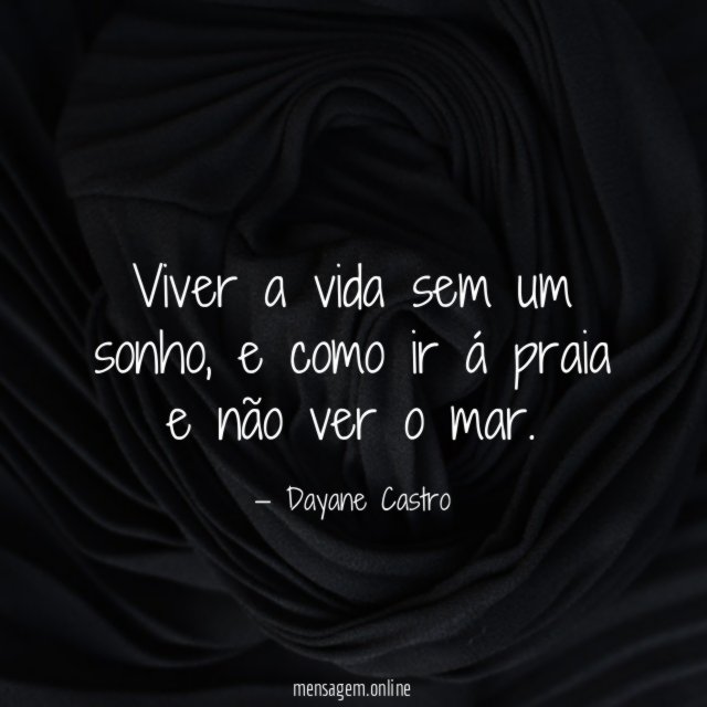 Viver a vida sem um sonho