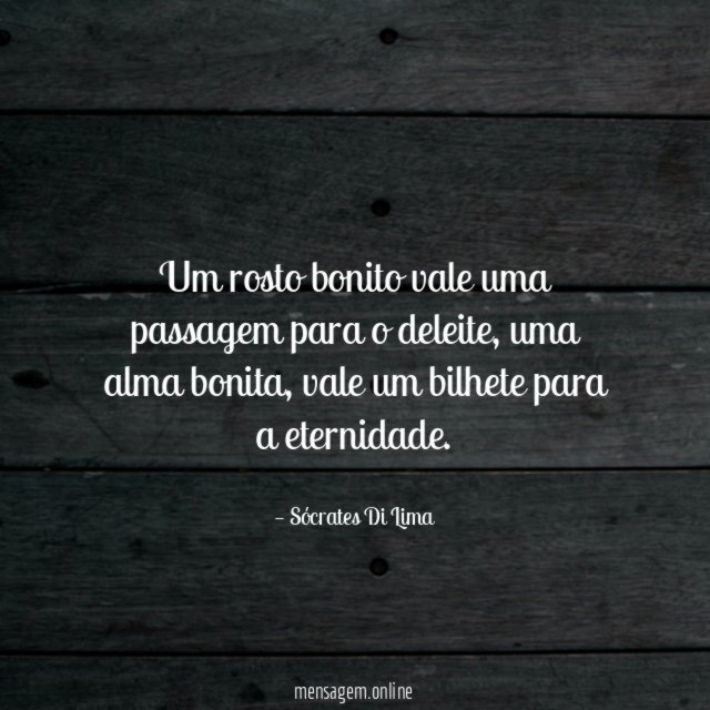 Um rosto bonito vale uma passagem para o deleite