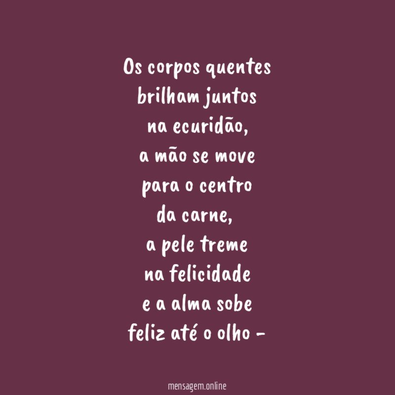 Os corpos quentes