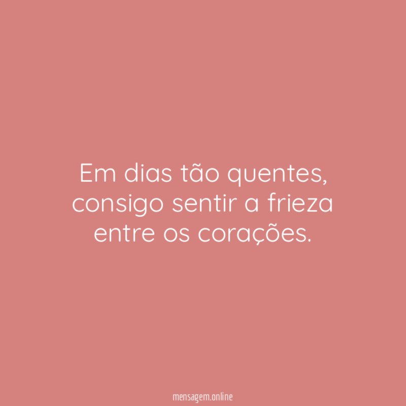 Em dias tão quentes