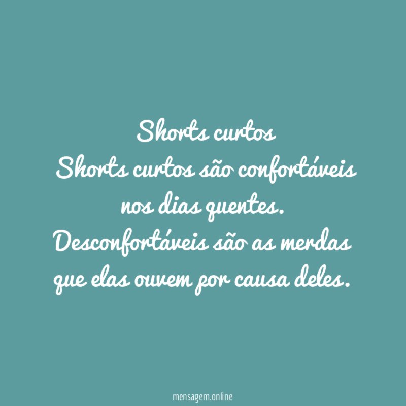 Shorts curtos