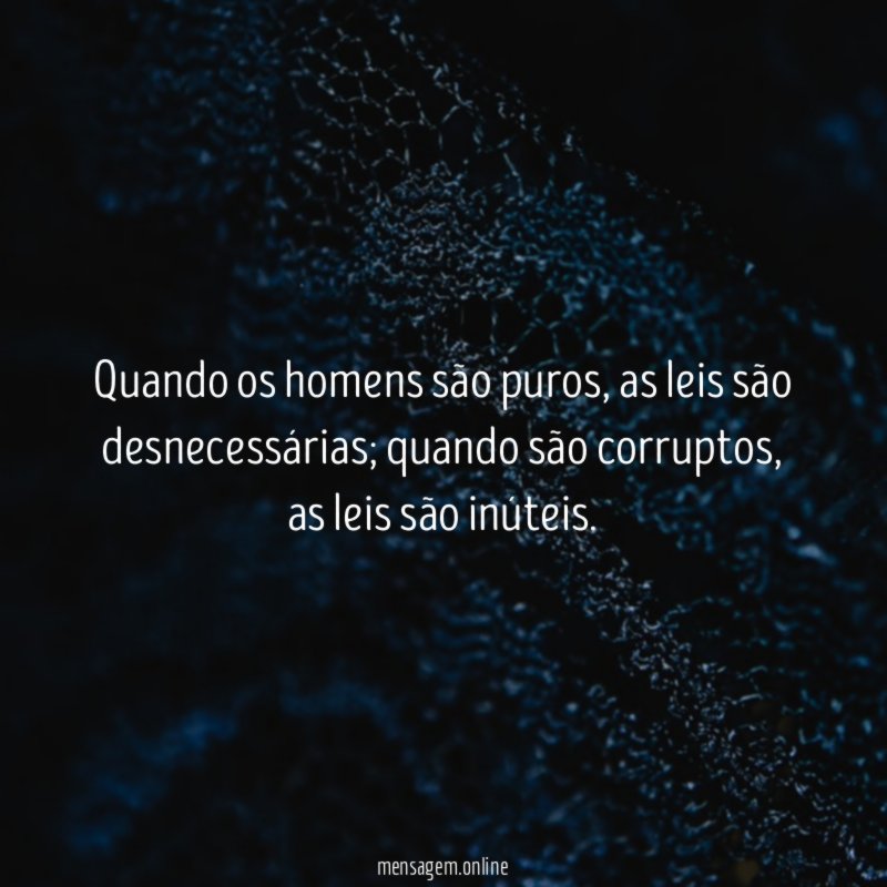 Quando os homens são puros