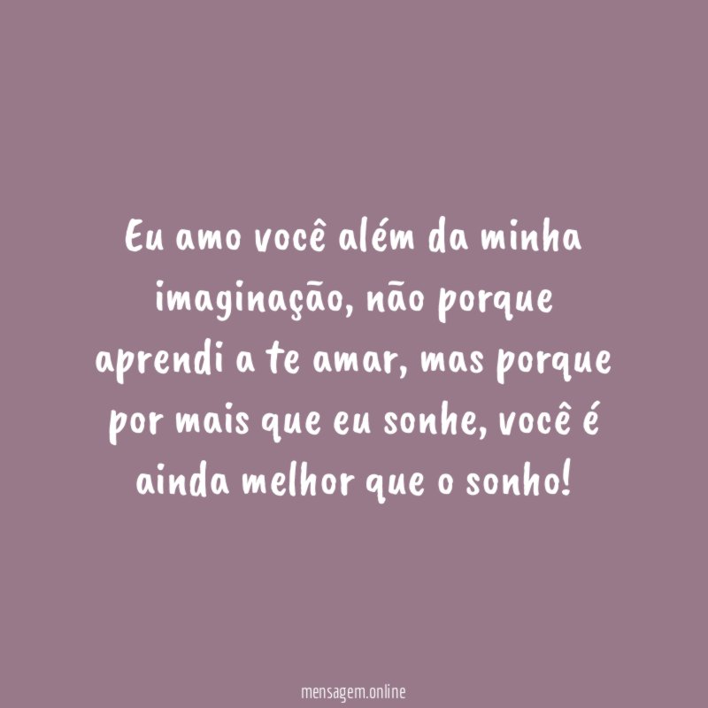 Eu amo você além da minha imaginação