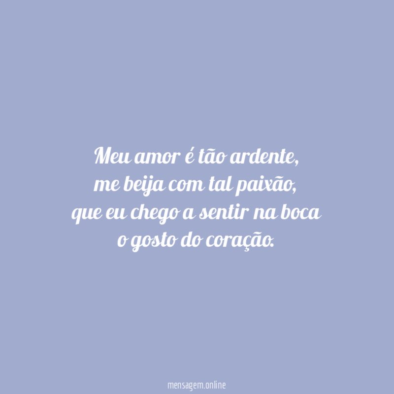 Meu amor é tão ardente