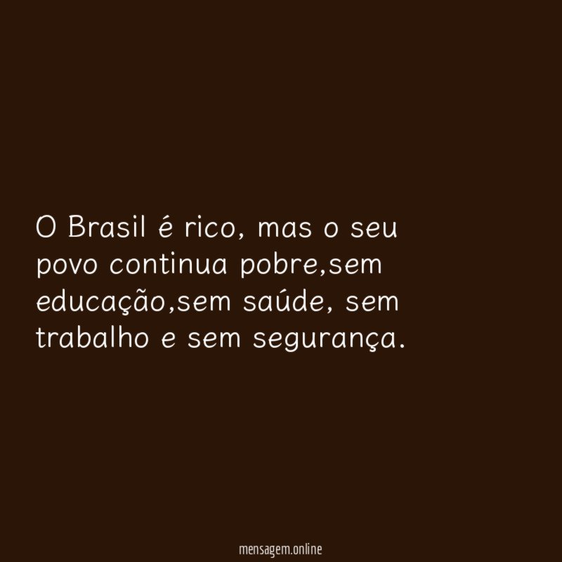 O Brasil é rico
