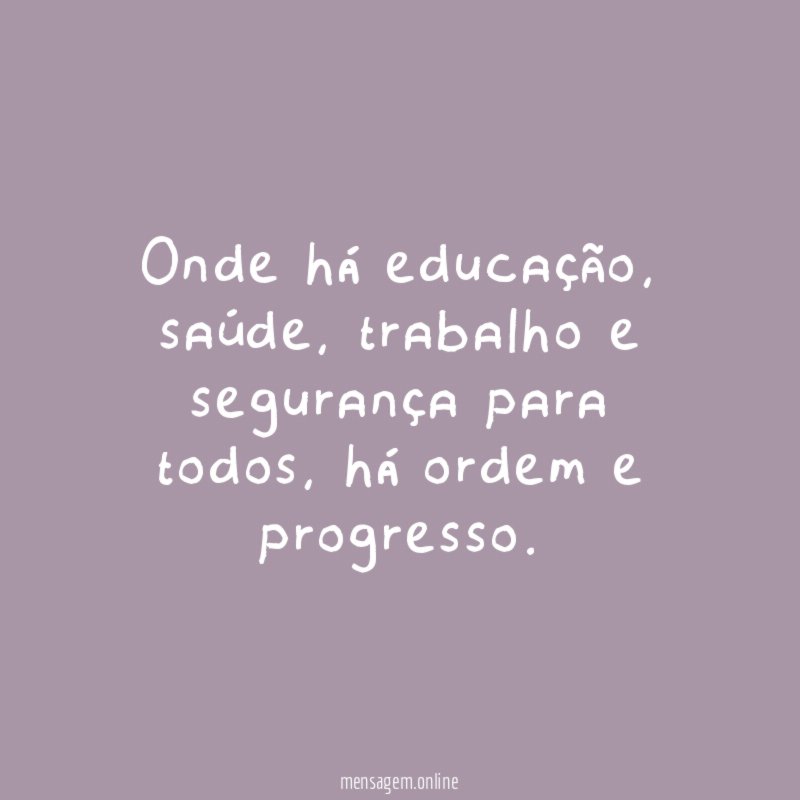 Onde há educação