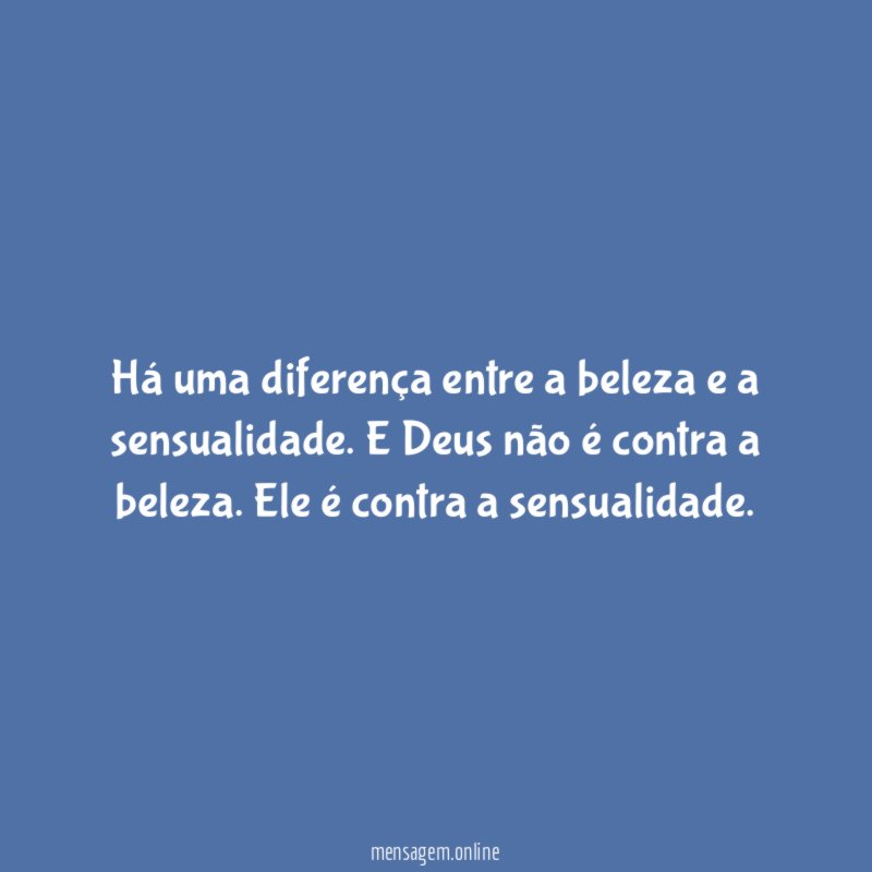 Há uma diferença entre a beleza e a sensualidade