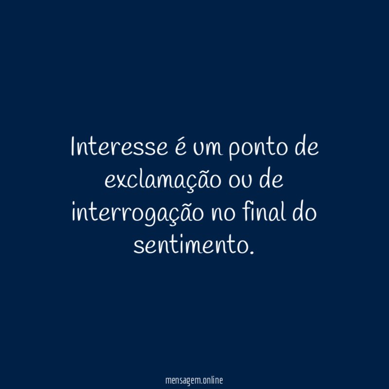 Interesse é um ponto de exclamação ou de