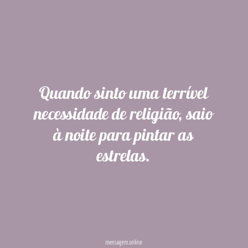 Quando sinto uma terrível necessidade de religião