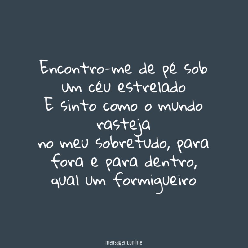 Encontro-me de pé sob um céu estrelado E sinto