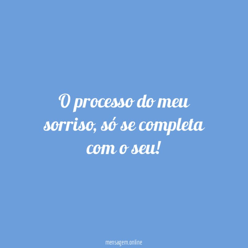 O processo do meu sorriso