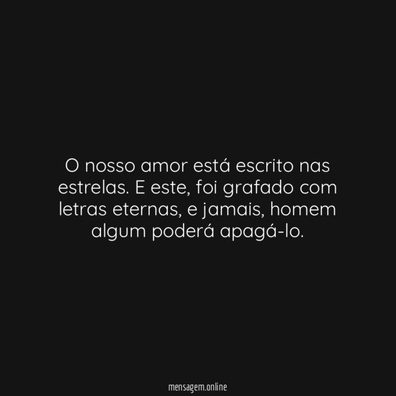 O nosso amor está escrito nas estrelas