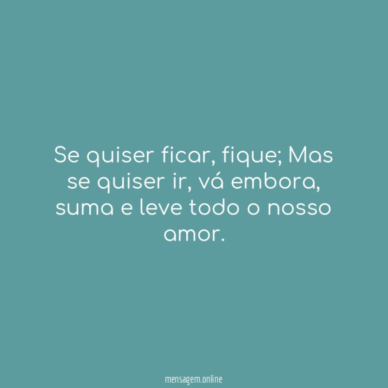Se quiser ficar