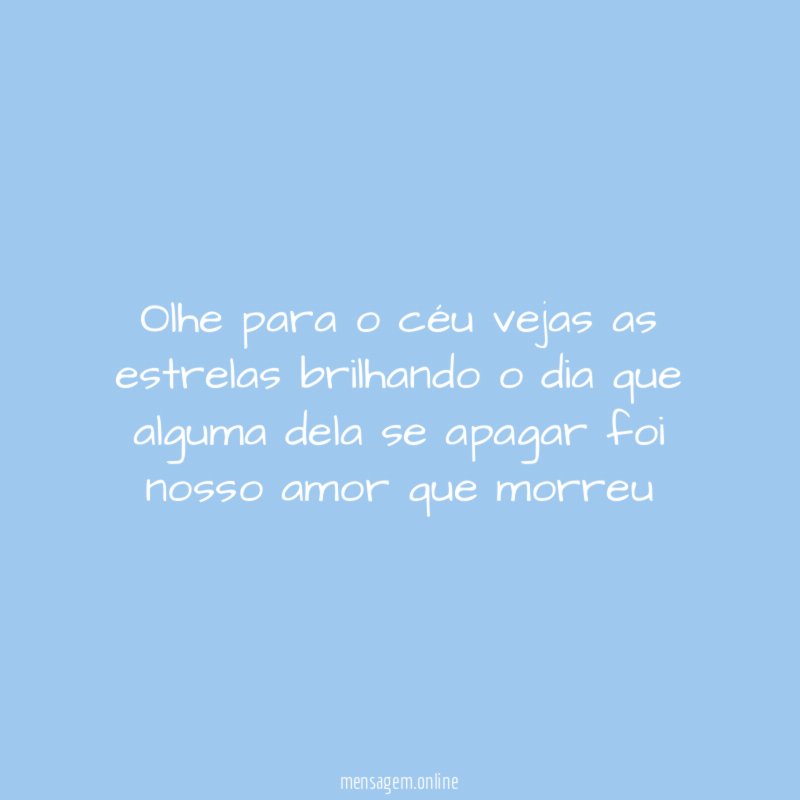 Olhe para o céu vejas as estrelas brilhando