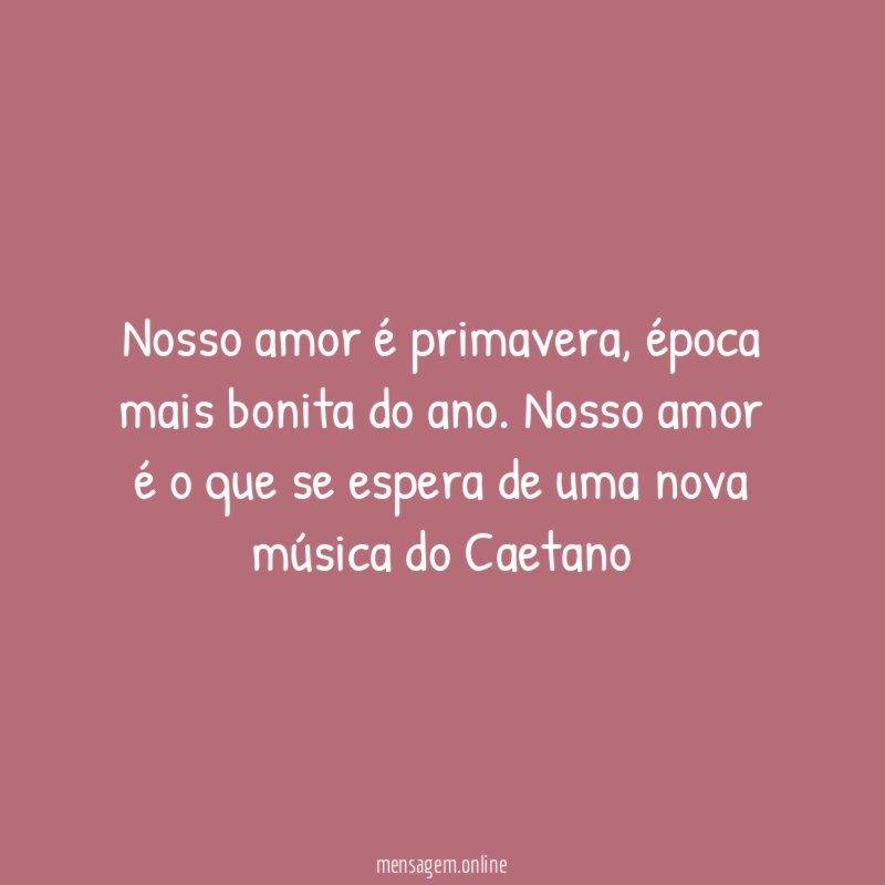 Nosso amor é primavera