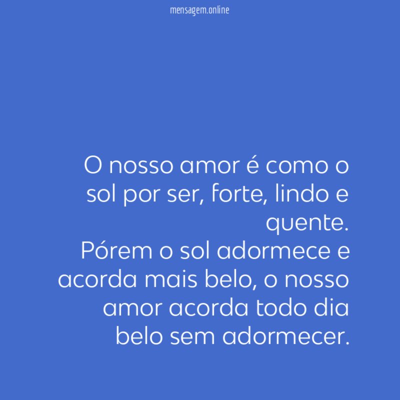 O nosso amor é como o sol por ser
