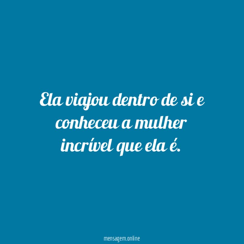 Ela viajou dentro de si e conheceu a