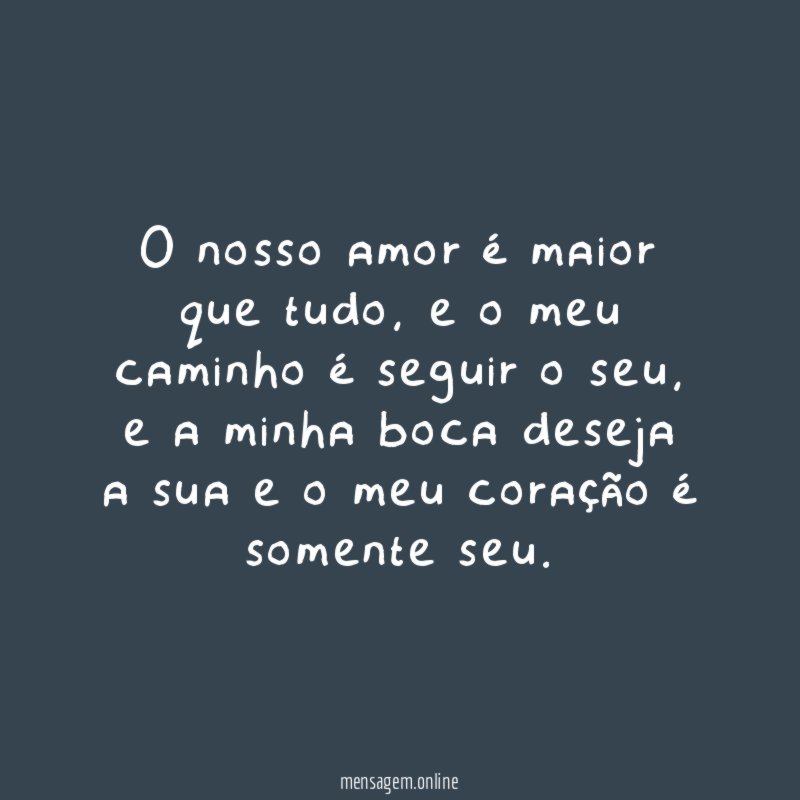 O nosso amor é maior que tudo