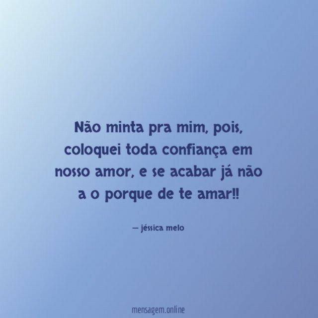 Não minta pra mim