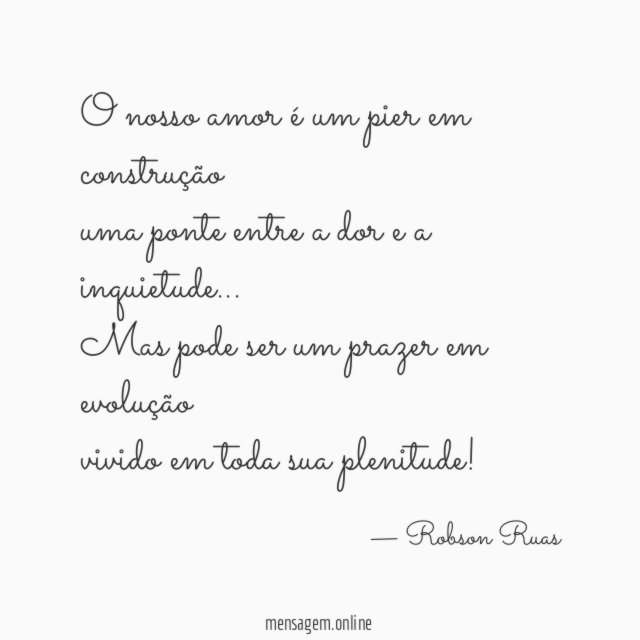 O nosso amor é um pier em construção uma