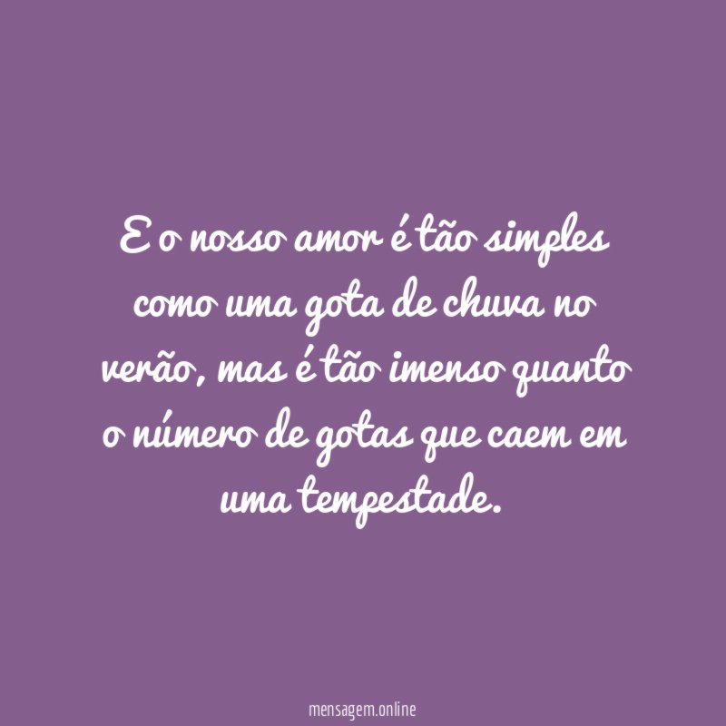 E o nosso amor é tão simples como