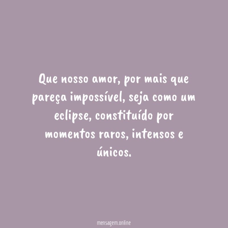 Que nosso amor