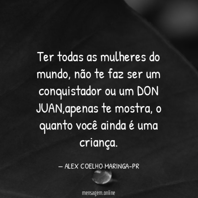 Ter todas as mulheres do mundo