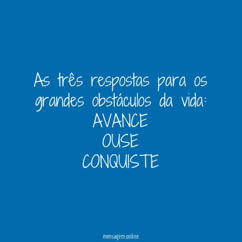 As três respostas para os grandes obstáculos da vida