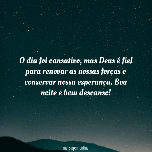 O dia foi cansativo