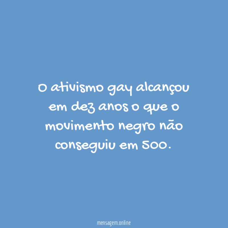O ativismo gay alcançou em dez anos