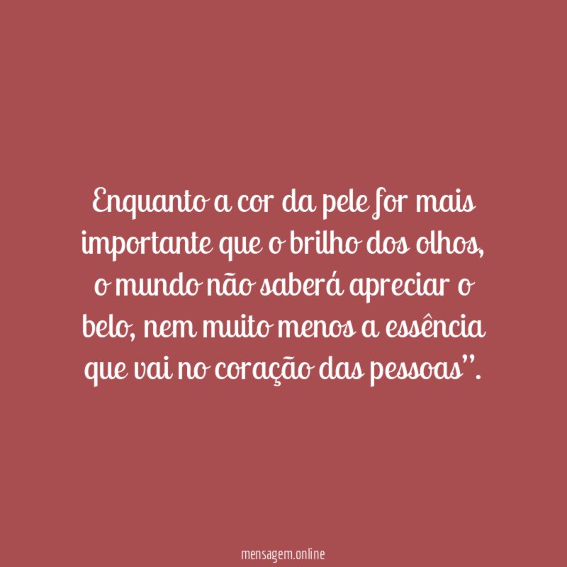 Enquanto a cor da pele for mais importante