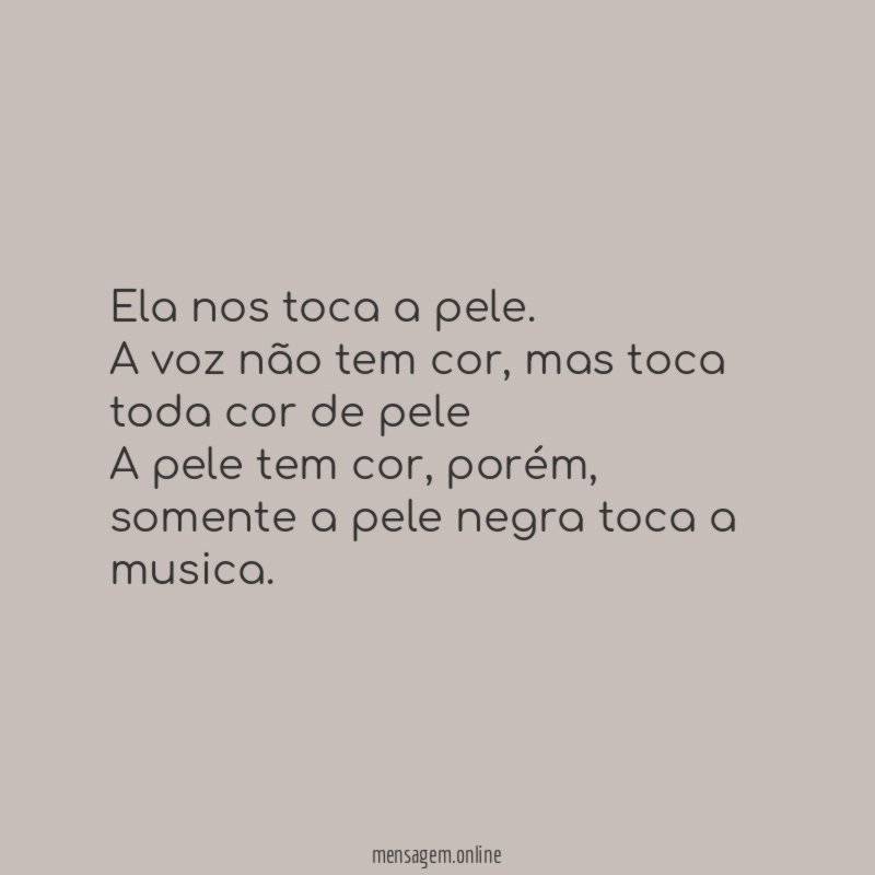 Ela nos toca a pele