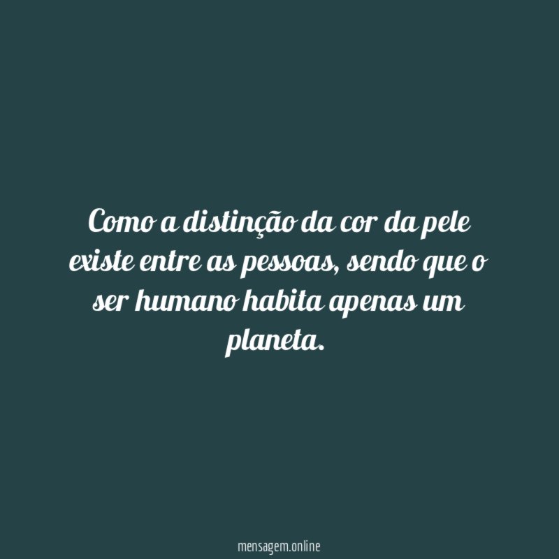Como a distinção da cor da pele existe entre as pessoas