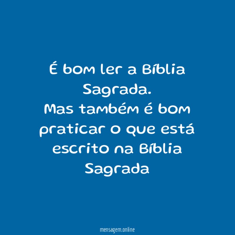 É bom ler a Bíblia Sagrada